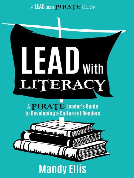Title details for Lead with Literacy by Mandy Ellis - Available